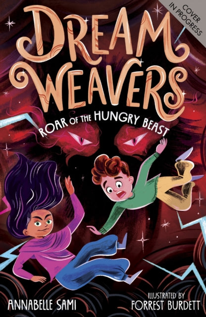 Dreamweavers: Roar of the Hungry Beast