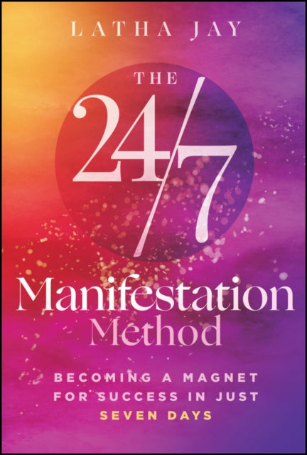 24/7 Manifestation Method