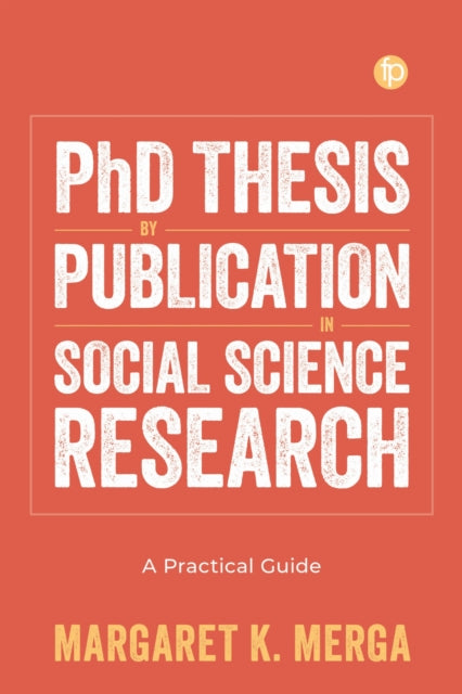 PhD Thesis by Publication in Social Science Research