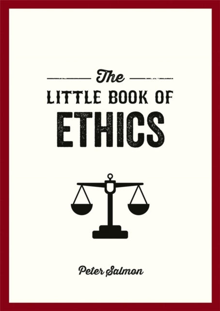 Little Book of Ethics