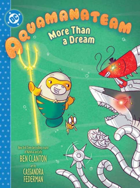 Aquamanateam: More Than a Dream