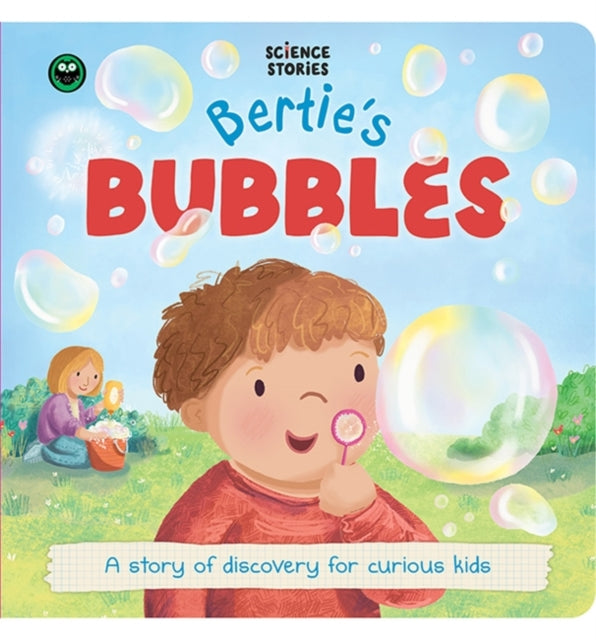 Bertie's Bubbles: Science Stories