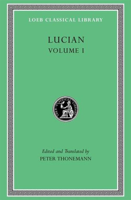Lucian, Volume I