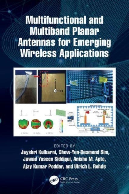 Multifunctional and Multiband Planar Antennas for Emerging Wireless Applications