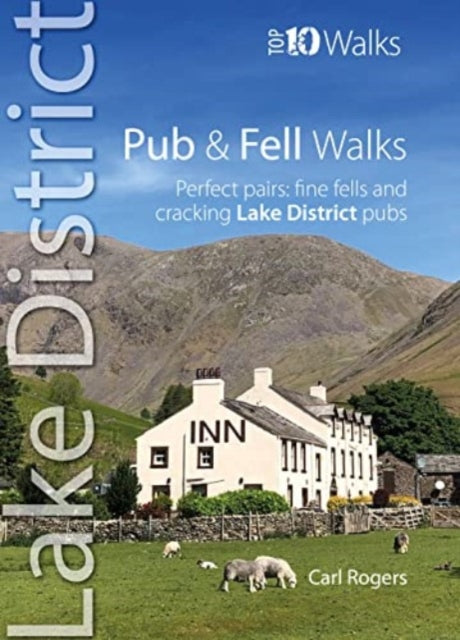 Pub and Fell Walks Lake District Top 10