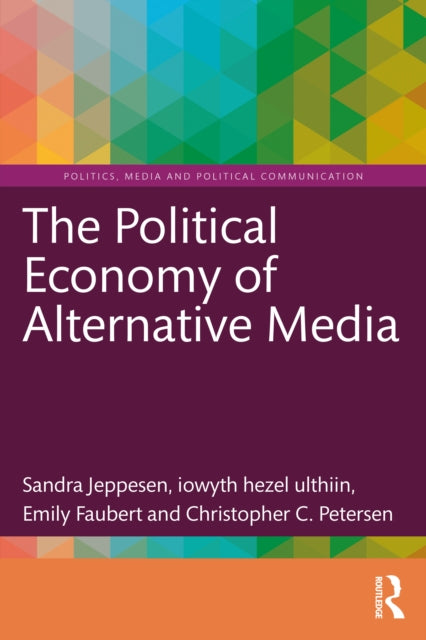 Political Economy of Alternative Media