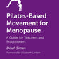 Pilates-Based Movement for Menopause