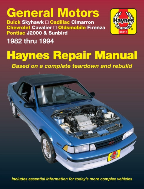 General Motors Buick Skyhawk, Cadillac Cimarron, Chevrolet Cavalier, Oldsmobile Firenza & Pontiac J-2000 & Sunbird (82 - 94)
