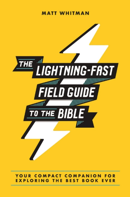 Lightning-Fast Field Guide to the Bible