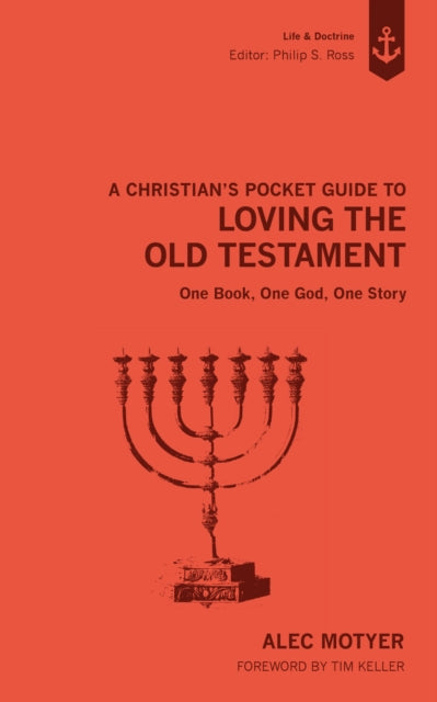 Christian's Pocket Guide to Loving The Old Testament