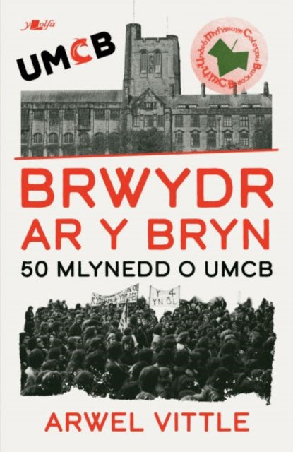Brwydr ar y Bryn: Hanes UMCB 1976-2026