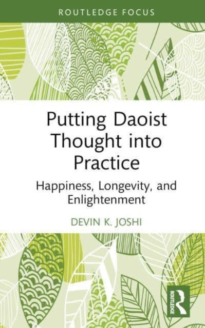 Putting Daoist Thought into Practice