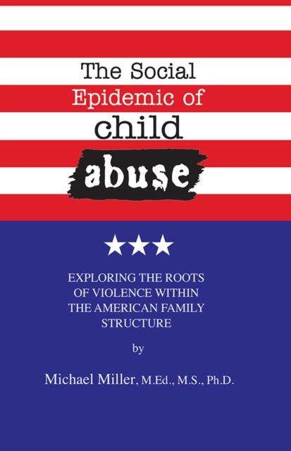 Social Epidemic of Child Abuse