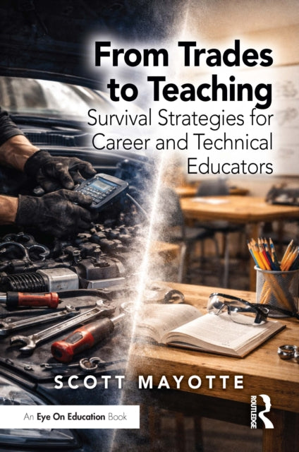 From Trades to Teaching