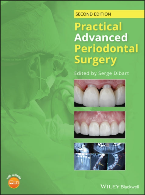 PRACTICAL ADVANCED PERIODONTAL SURGERY, 2ND ED