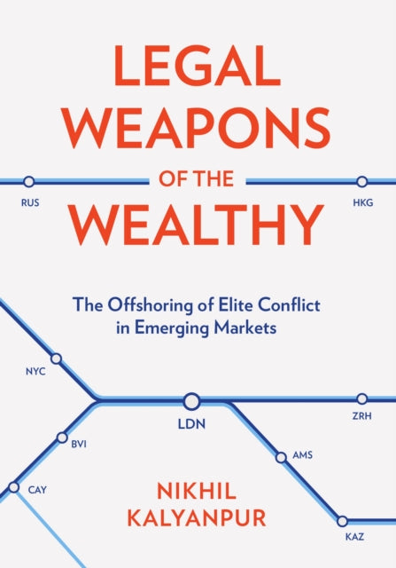 Legal Weapons of the Wealthy