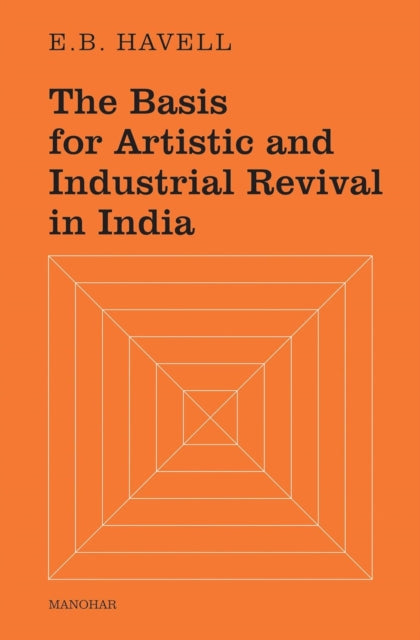 Basis for Artistic and Industrial Revival in India