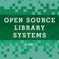 Open Source Library Systems: A Guide (LITA Guides)