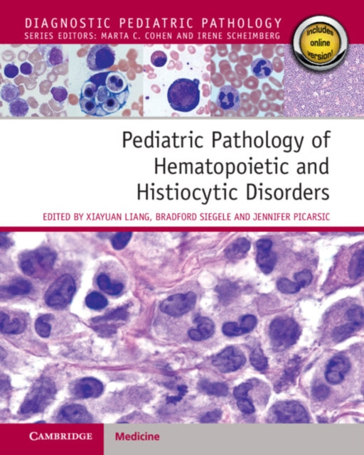 Pediatric Pathology of Hematopoietic and Histiocytic Disorders