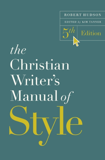Christian Writer's Manual of Style, 5th Edition