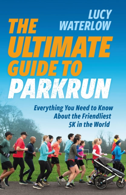 Ultimate Guide to parkrun