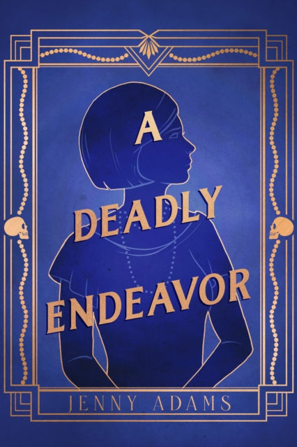 Deadly Endeavor