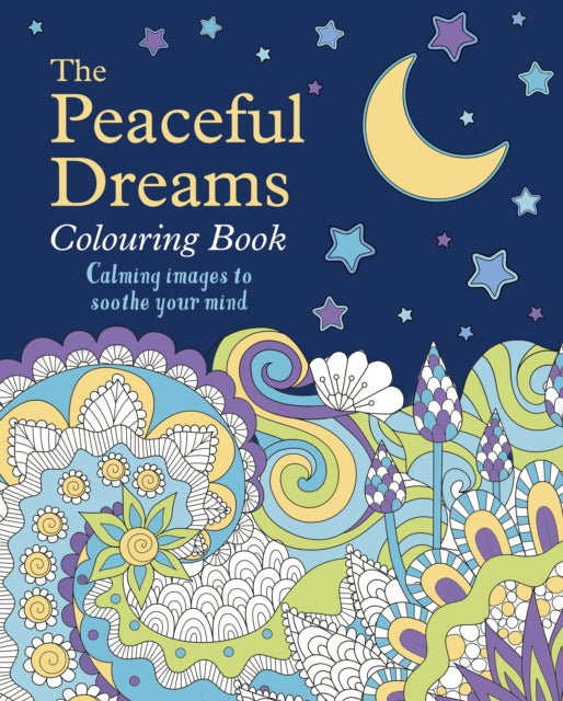 Peaceful Dreams Colouring Book