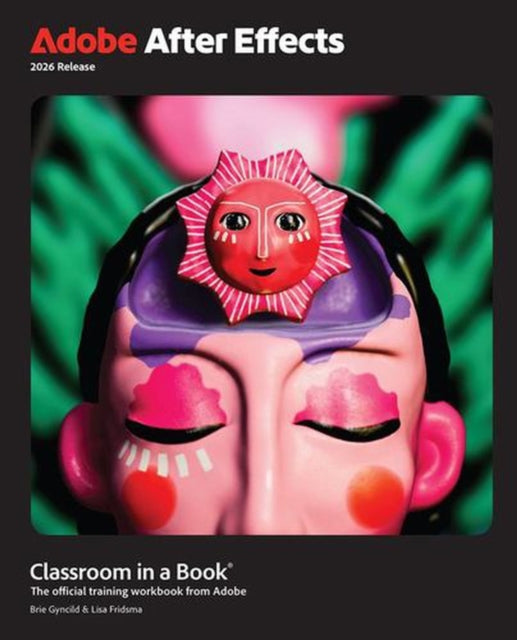 Adobe After Effects Classroom in a Book