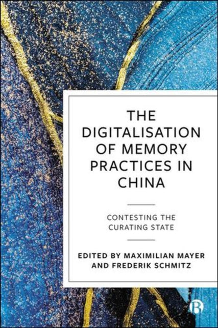Digitalisation of Memory Practices in China