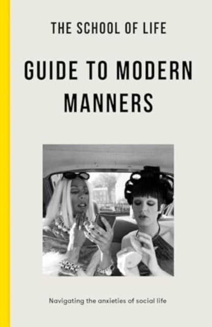 School of Life Guide to Modern Manners