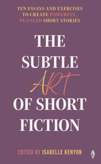 Subtle Art of Short Fiction