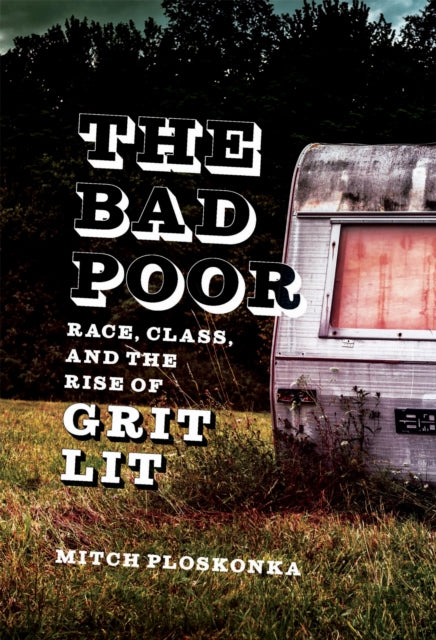 Bad Poor