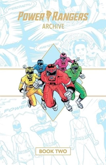 Power Rangers Archive Book Two Deluxe Edition