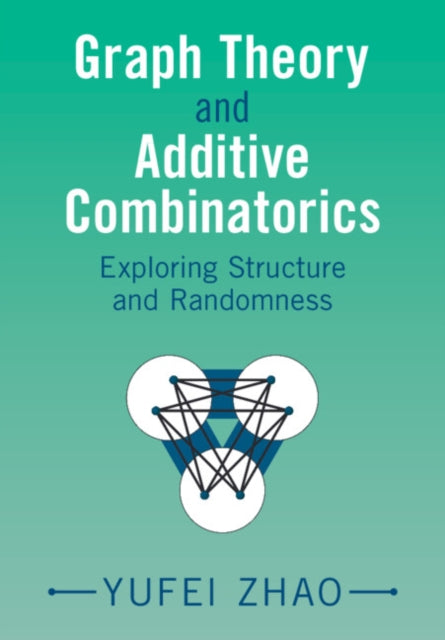 Graph Theory and Additive Combinatorics