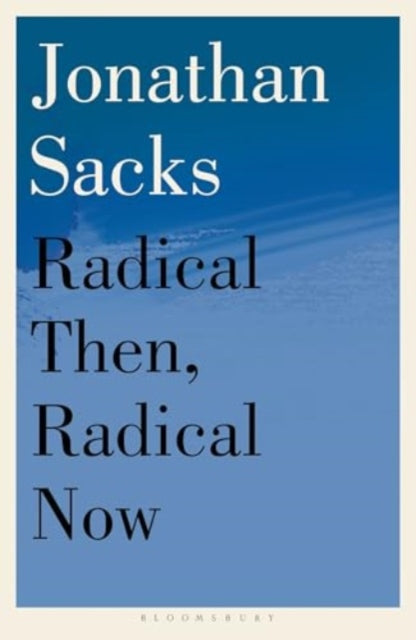 Radical Then, Radical Now