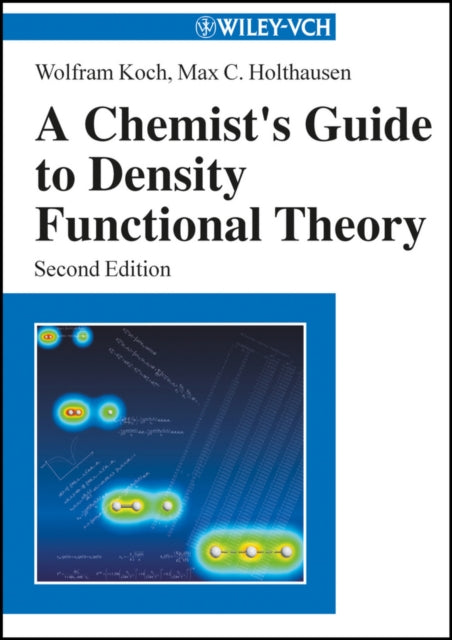 Chemist's Guide to Density Functional Theory