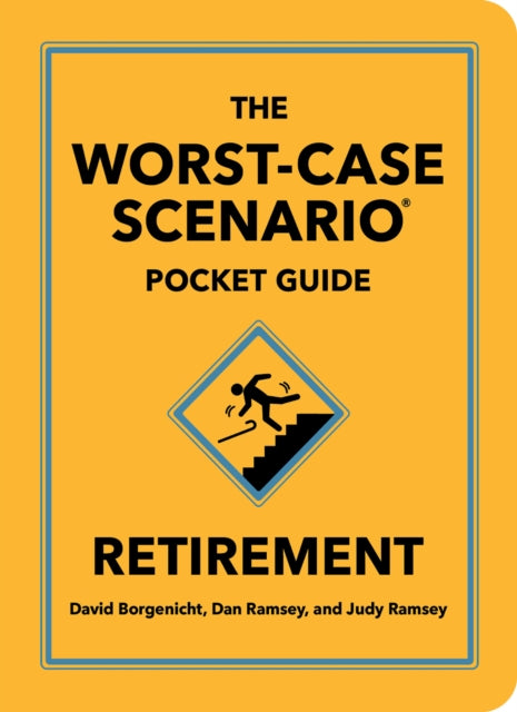 Worst-Case Scenario Pocket Guide: Retirement