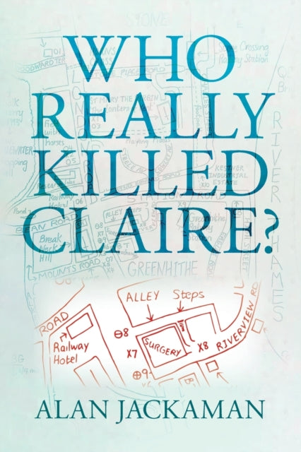 Who Really Killed Claire?