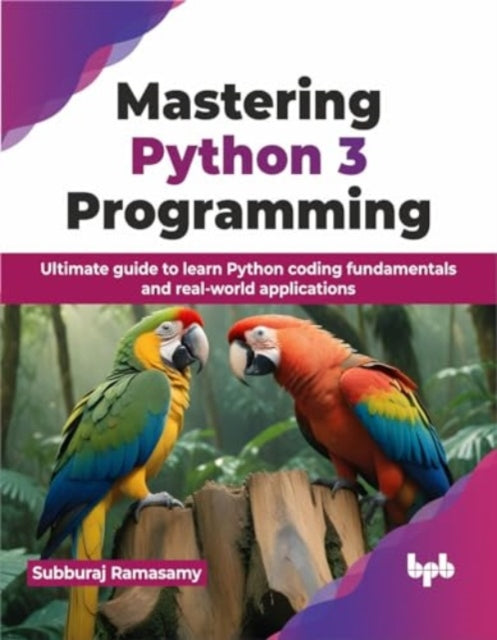 Mastering Python 3 Programming