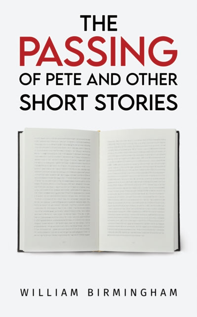 Passing of Pete and Other Short Stories