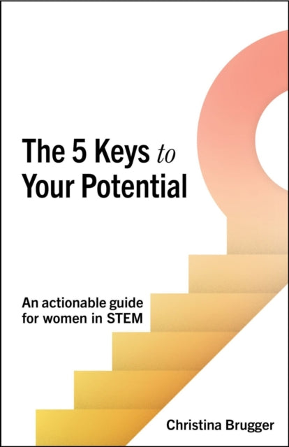 5 Keys to Your Potential