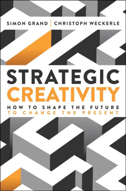 Strategic Creativity