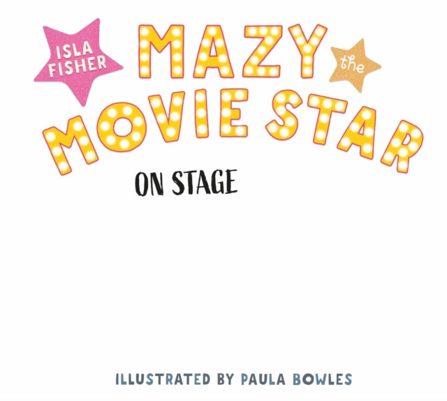 Mazy the Movie Star: On Stage