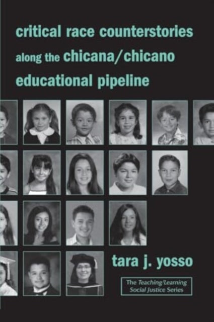 Critical Race Counterstories along the Chicana/Chicano Educational Pipeline