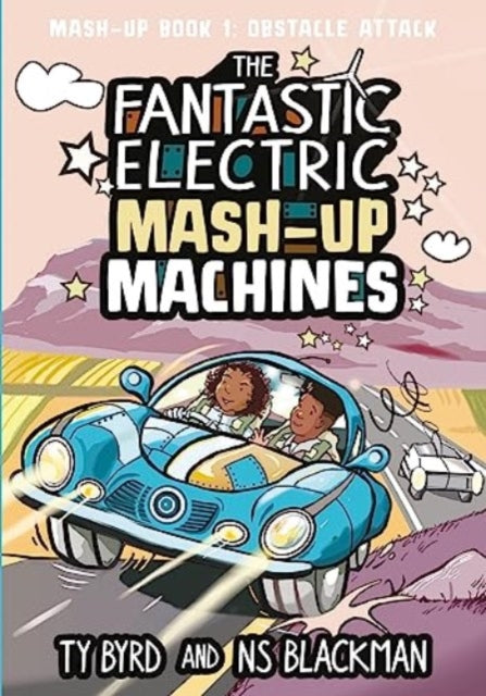 Fantastic Electric Mash-Up Machines