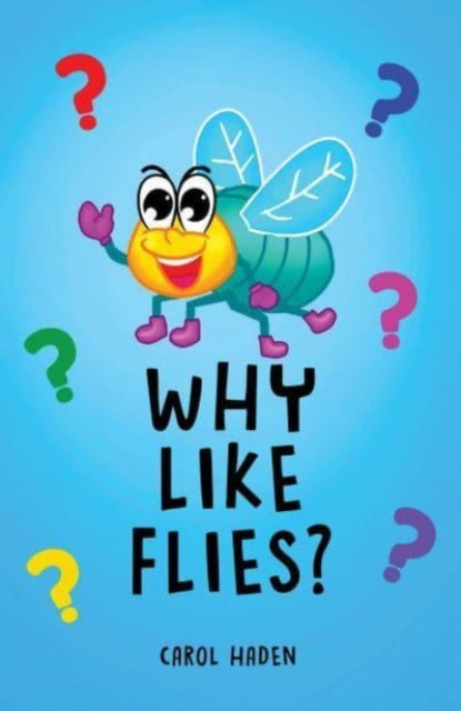 Why Like Flies?