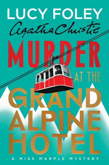 Murder at the Grand Alpine Hotel