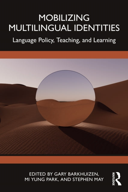 Mobilizing Multilingual Identities