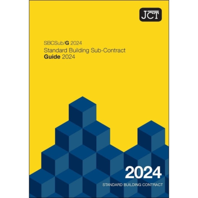 JCT Standard Building Sub-Contract Guide 2024 (SBCSub/G)