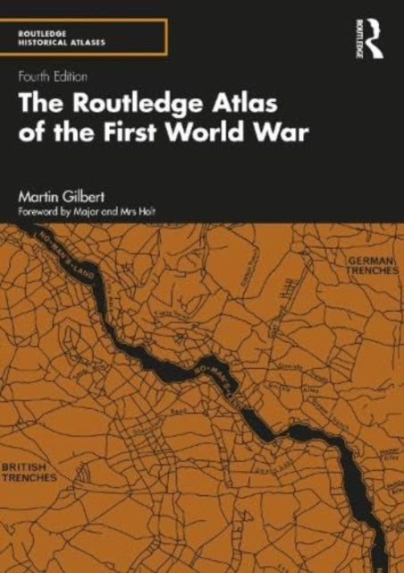 Routledge Atlas of the First World War